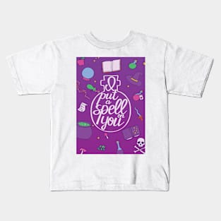 I put a spell on you - lettering and magic objects Kids T-Shirt